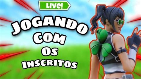 Fortnite Ao Vivo Br Pt Jogando Inscritos X Criativo Arena Youtube