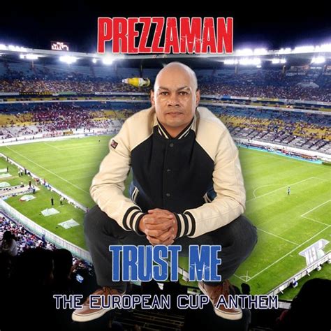 Stream Trust Me European Cup Anthem for England by Prezzaman | Listen ...