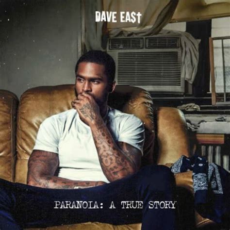 Stream Dave East S New Project Paranoia A True Story Complex