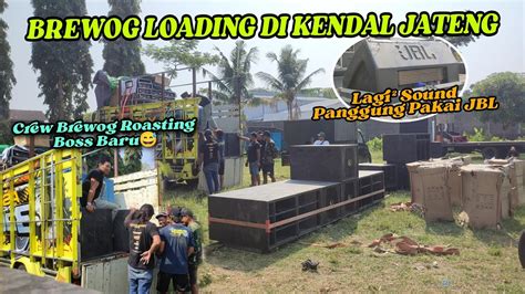 Sound Panggung Pakai JBLBREWOG AUDIO Loading Di Kendal Jateng Prepare