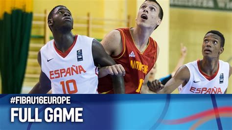 Spain V Montenegro Full Game Quarter Final Fiba U European