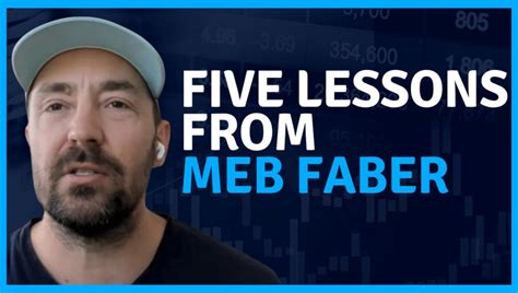 Five Lessons From Meb Faber Validea S Guru Investor Blog