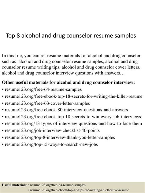 Top 8 Alcohol And Drug Counselor Resume Samples