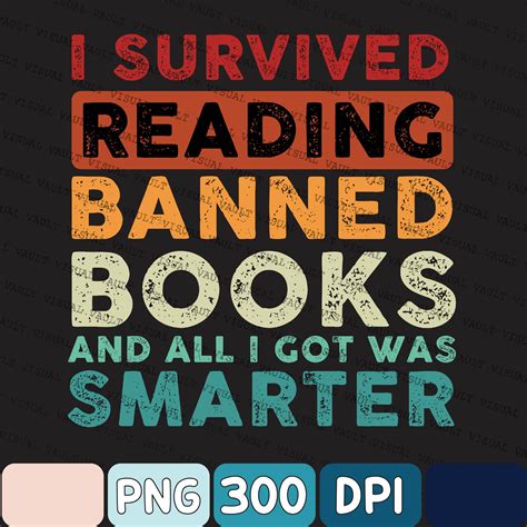 Reading Banned Books Png Vintage I Survived Reading Banned Inspire