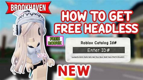 NEW HOW TO GET FREE HEADLESS IN BROOKHAVEN RP ROBLOX YouTube