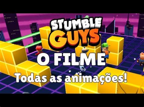 Stumble Guys O Filme Todas As Anima Es Youtube