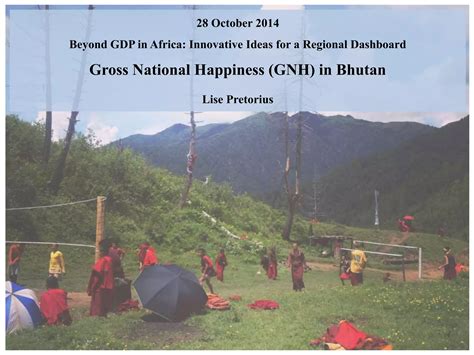 Gross National Happiness Gnh In Bhutan Ppt