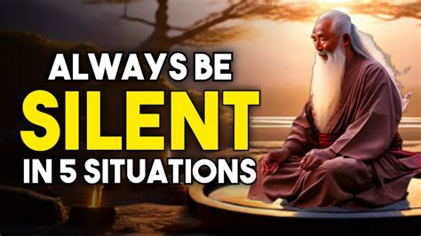 Always Be Silent In Five Situations Zen Motivational Video Youtube