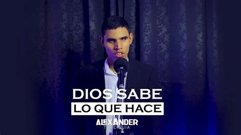 Dios Sabe Lo Que Hace Cover Alexander Tuberquia Acordes Chordify