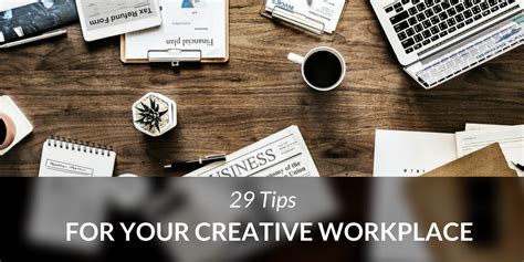 29 Tips On How To Increase Creativity In The Workplace