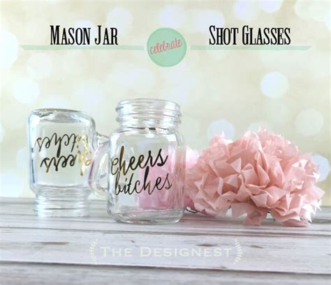 Cheers Bitches Mason Jar Shot Glasses Mason Jar By Thedesignest