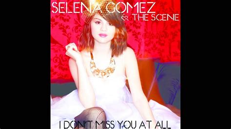 Selena Gomez I Don T Miss You At All Official Instrumental Original