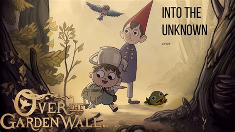 Into The Unknown Over The Garden Wall Cover Guitar Youtube