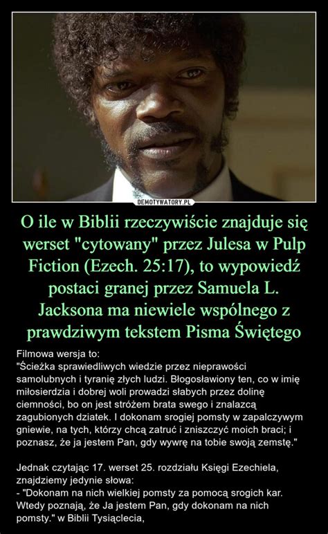 O Ile W Biblii Rzeczywi Cie Znajduje Si Werset Cytowany Przez Julesa