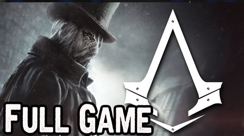 Assassins Creed Syndicate Jack The Ripper Full Game Walkthrough No Commentary Acjtr 2015