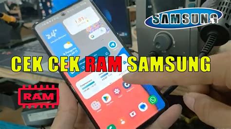 Cara Cek Ram Samsung A Cara Cek Ram Hp Samsung Youtube