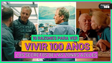 VIVIR 100 AÑOS Los secretos de las zonas azules la serie documental