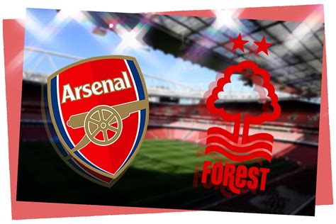 Arsenal Vs Nottingham Forest Live Premier League Result Match Stream