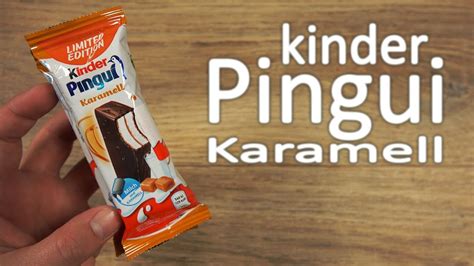 Kinder Pingui Karamell Limited Edition Ferrero Youtube