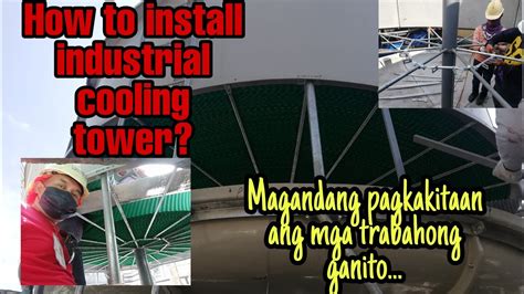 How To Install Industrial Cooling Tower Youtube