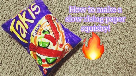 How To Make A Slow Rising Takis Paper Squishy Youtube