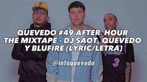 QUEVEDO 49 AFTER HOUR THE MIXTAPE DJ SAOT ST QUEVEDO BLUEFIRE