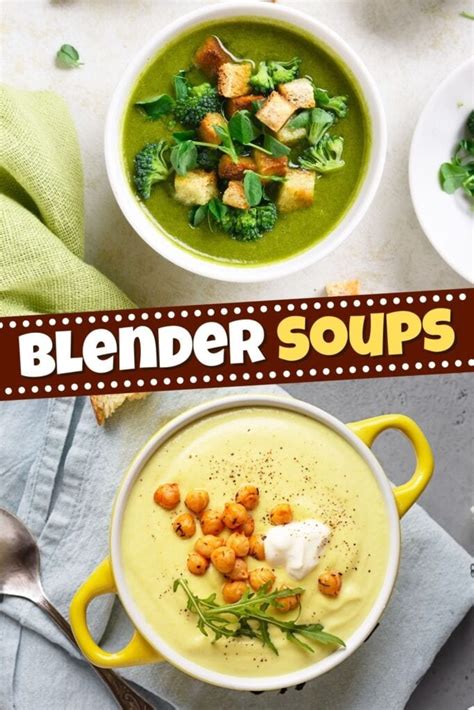 17 Easy Blender Soups - Insanely Good