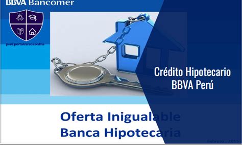 Crédito Hipotecario Bbvu Perú