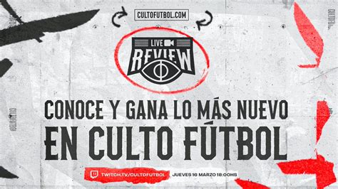 Culto Fútbol on Twitter Esta noche podrás conocer y GANARTE lo más