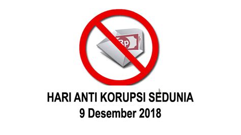 5 Gambar Dan Kata Ucapan Hari Anti Korupsi Sedunia 2018