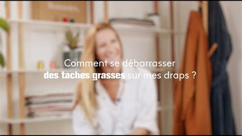 Comment se débarrasser des tâches grasses sur mes draps YouTube