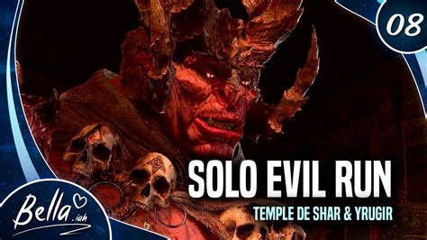 Ep 8 On Entame Le Temple De Shar Et Solo Yurgir Baldur S Gate 3