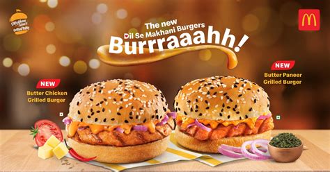 Mcdonald S India Launches Butter Chicken And Butter Paneer Grilled