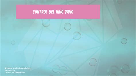 Control Del Ni O Sano By Anahis Delgado Isla On Prezi