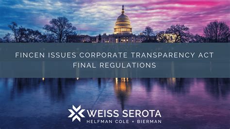 Fincen Issues Corporate Transparency Act Final Regulations Weiss