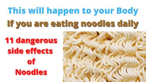 11 Side Effects Of Eating Noodles Daily What Happens To Your Body When