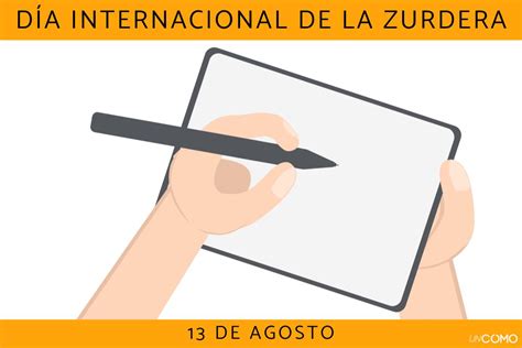 Cuándo Es Por Qué Se Celebra Y Cómo Celebrar El Día De Los Zurdos Escenika