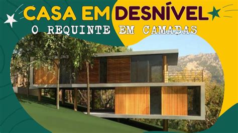 Casa Em Desnivel Youtube