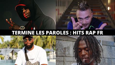 TERMINE LES PAROLES HITS RAP FRANÇAIS JUL NINHO LACRIM 2