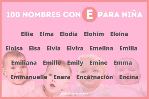 100 Nombres Con E Para Niña Origen Y Significado Poder Mamá