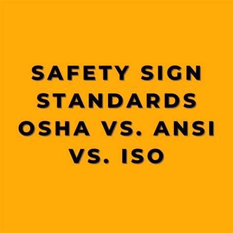 Osha Ansi Safety Sign Standards Comparison Off