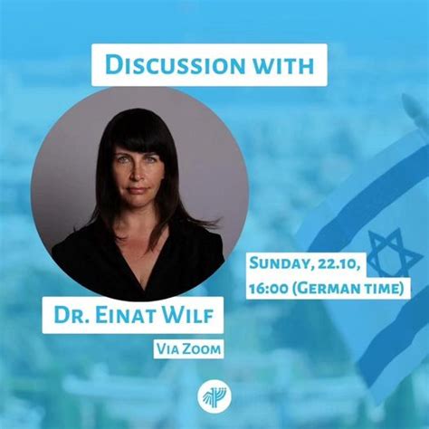 Diskussion Mit Dr Einat Wilf Zur Aktuellen Situation In Israel