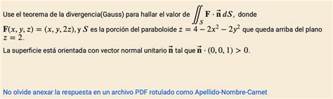 SOLVED Use the divergence Gauss theorem to find the value of F â