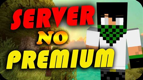 100 SERVERS NO PREMIUMS MINECRAFT PC 2018 2020 Link En La