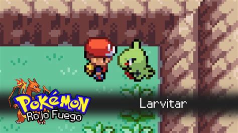 CÓMO CONSEGUIR a LARVITAR en POKÉMON ROJO FUEGO y VERDE HOJA TYRANITAR