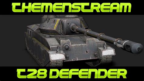 WOT BLITZ T28 Defender Wie Gut Ist Er YouTube