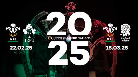 Six Nations 2025 Fixtures Dates Wales Monah Thomasa