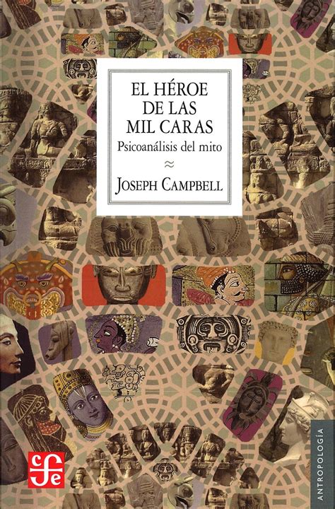 Encuentros De Lecturas Campbell El H Roe De Las Mil Caras