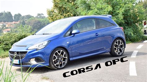 2018 OPEL CORSA E OPC 1 6 207HP Hard Driving Sound And 0 100 YouTube