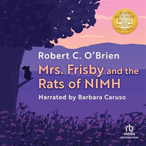 Mrs Frisby And The Rats Of Nimh Audible Audio Edition Robert Obrien Barbara